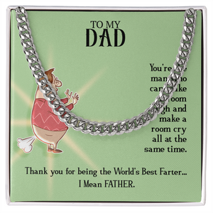 To My Dad - You're the man who-Jewelry-Stainless Steel Cuban Link Chain-Standard Box-1-Chic Pop