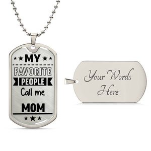 My favorite people call me Mom-Jewelry-Military Chain (Silver)-No-57-Chic Pop