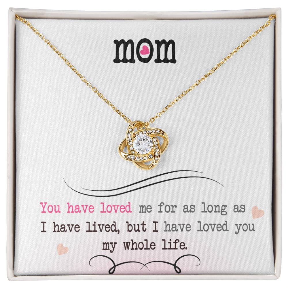 To My Mom, I Loved You My Whole Life - Love knot Necklace-Jewelry-18K Yellow Gold Finish-Standard Box-3-Chic Pop