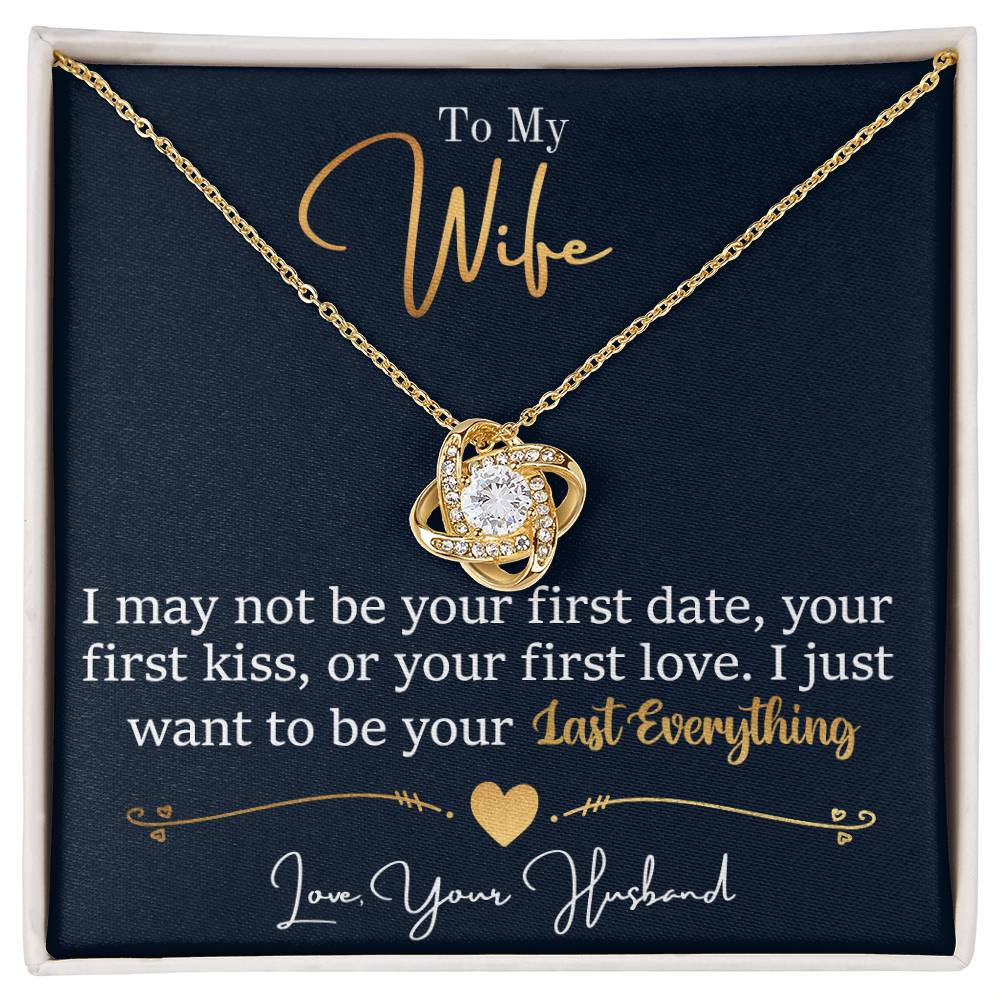 To My Wife, I Want To Be Your Everything - Love knot Necklace-Jewelry-18K Yellow Gold Finish-Standard Box-3-Chic Pop