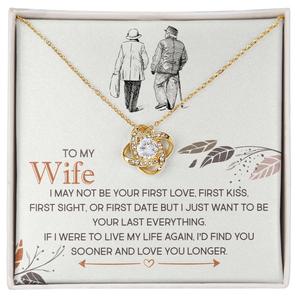 To My Wife, I Just Want To Be Your Last Everything - Love knot Necklace-Jewelry-18K Yellow Gold Finish-Standard Box-3-Chic Pop