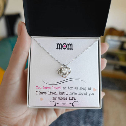 To My Mom, I Loved You My Whole Life - Love knot Necklace-Jewelry-14K White Gold Finish-Standard Box-2-Chic Pop