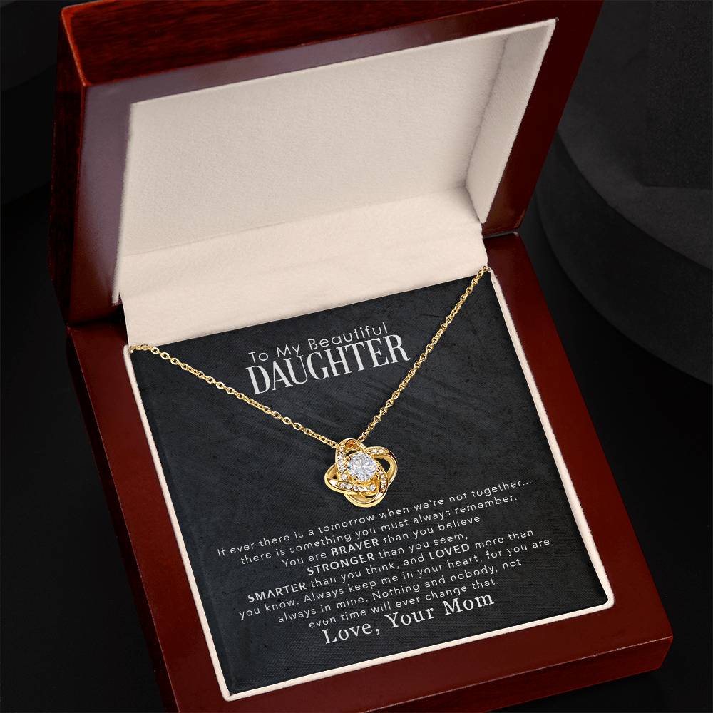 To My Beautiful Daughter, You Are Braver Than You Believe - Love knot Necklace-Jewelry-18K Yellow Gold Finish-Luxury Box-6-Chic Pop