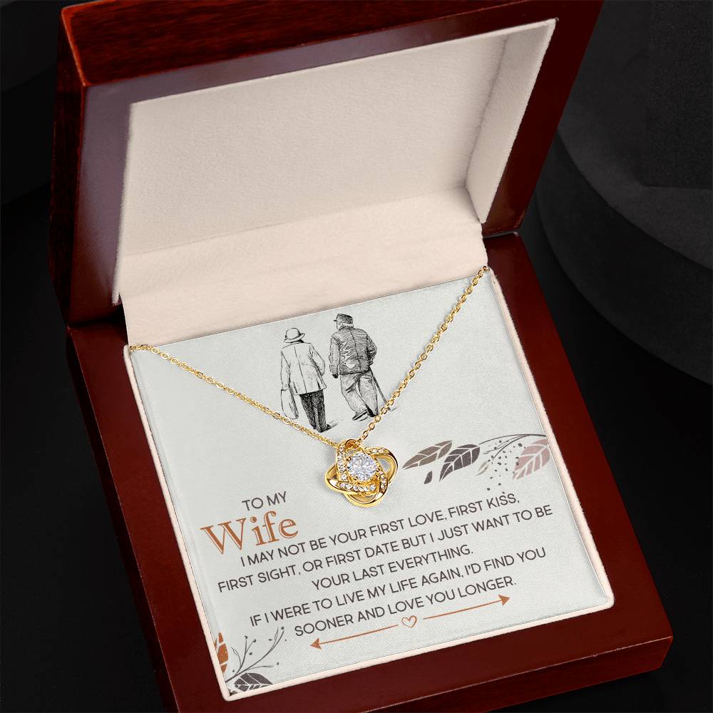 To My Wife, I Just Want To Be Your Last Everything - Love knot Necklace-Jewelry-18K Yellow Gold Finish-Luxury Box-6-Chic Pop