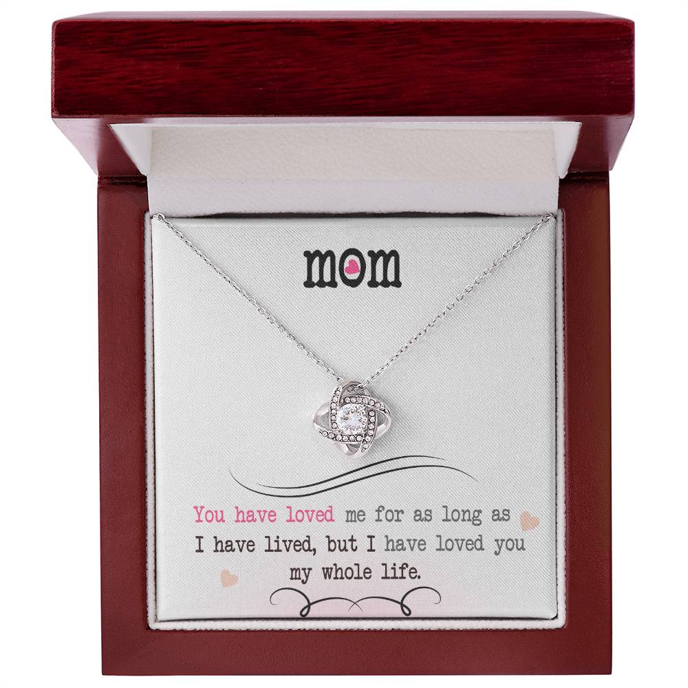 To My Mom, I Loved You My Whole Life - Love knot Necklace-Jewelry-14K White Gold Finish-Luxury Box-4-Chic Pop