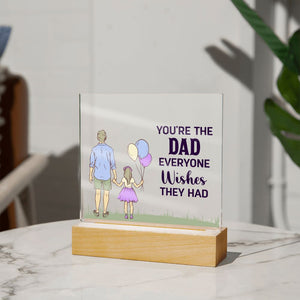 You're The Dad Everyone Wishes They Had-Jewelry-Acrylic Square with LED Base-4-Chic Pop