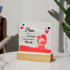 Mom I'm So Grateful That You're In My Life-Jewelry-Acrylic Square with LED Base-4-Chic Pop