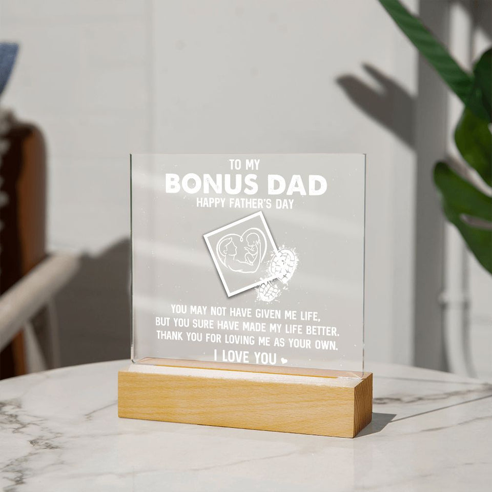 To My Bonus Dad Happy Father_s Day You May not have given me life-Jewelry-Wooden Base-2-Chic Pop