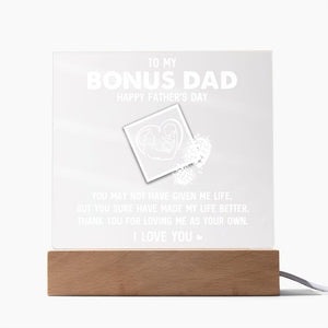 To My Bonus Dad Happy Father_s Day You May not have given me life-Jewelry-Wooden Base-3-Chic Pop