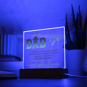 To My Dad I Am The Luckiest Daughter To Have-Jewelry-Acrylic Square with LED Base-4-Chic Pop