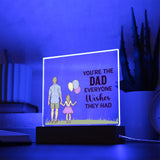 You're The Dad Everyone Wishes They Had-Jewelry-Acrylic Square with LED Base-4-Chic Pop