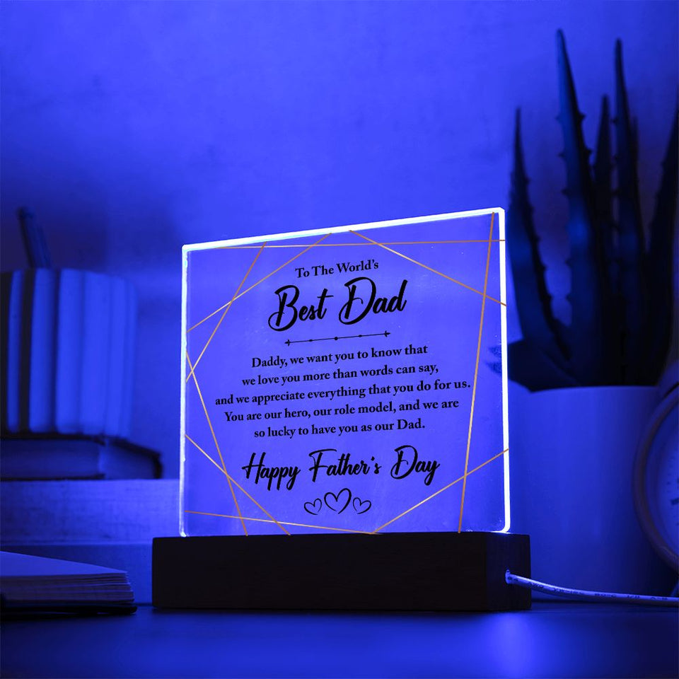 To The World's Best Dad-Jewelry-Acrylic Square with LED Base-4-Chic Pop