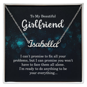 To my beautiful girlfriend - I can't promise to fix all your problems-Jewelry-Polished Stainless Steel-Standard Box-1-Chic Pop