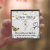 To my nurse mom When everything seems-Jewelry-Standard Box-5-Chic Pop
