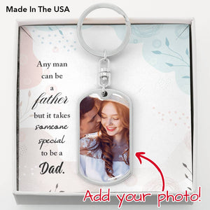 Any Man Can Be a Father but It Takes Somenone Special To Be a Dad-Jewelry-Dog Tag Keychain (Silver)-No-1-Chic Pop