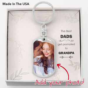 The Best Dads Get Promoted To Grandpa-Jewelry-Dog Tag Keychain (Silver)-No-1-Chic Pop