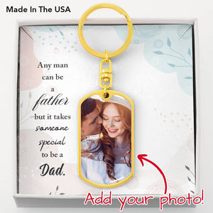 Any Man Can Be a Father but It Takes Somenone Special To Be a Dad-Jewelry-Dog Tag Keychain (Gold)-No-2-Chic Pop