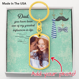 Dad You have Been One Of My Greatest Influences In Life-Jewelry-Dog Tag Keychain (Gold)-No-2-Chic Pop