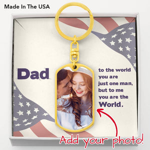 To The World You Are Just One Man But To Me You Are The World-Jewelry-Dog Tag Keychain (Gold)-No-2-Chic Pop